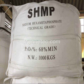 68% Min Shmp hexamétaphosphate de sodium